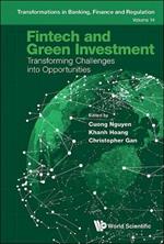 Fintech And Green Investment: Transforming Challenges Into Opportunities