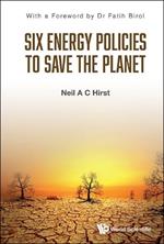Six Energy Policies To Save The Planet