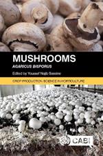 Mushrooms: Agaricus bisporus