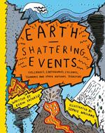 Earth-Shattering Events