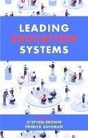 Leading Education Systems