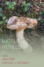 Matsutake Worlds