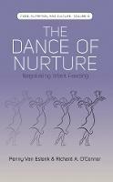 The Dance of Nurture: Negotiating Infant Feeding