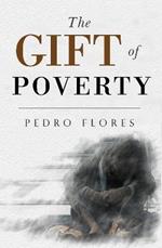 The Gift of Poverty