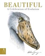 Beautiful: A Celebration of Evolution