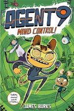 Agent 9: Mind Control!: a fast-paced and funny graphic novel