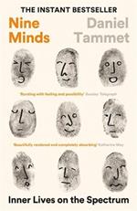 Nine Minds: Inner Lives on the Spectrum - FROM THE ACCLAIMED AUTHOR OF BORN ON A BLUE DAY