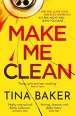 Make Me Clean: from the #1 ebook bestselling author of Call Me Mummy