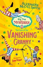 The Big-Top Mysteries (1) – The Case of the Vanishing Granny