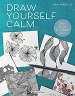 Draw Yourself Calm: Draw Slow to Stress Less