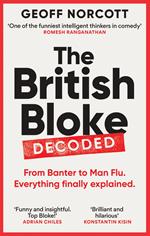 The British Bloke, Decoded