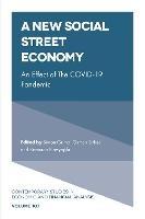 A New Social Street Economy: An Effect of The COVID-19 Pandemic