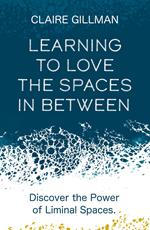 Learning to Love the Spaces in Between