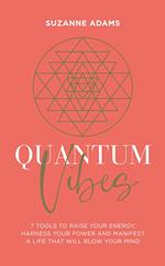 Quantum Vibes