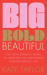 Big Bold Beautiful