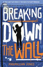 Breaking Down The Wall