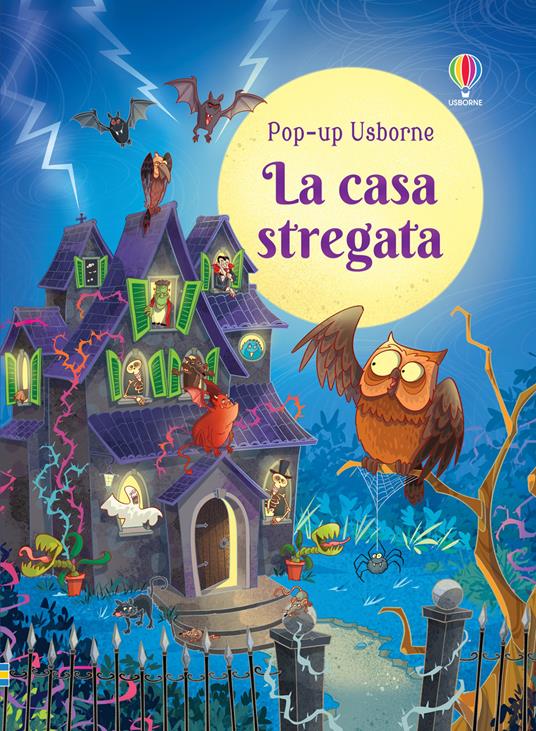 La casa stregata. Libro pop-up - Sam Taplin - Libro - Usborne - |  laFeltrinelli