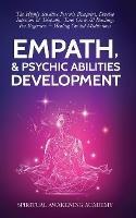 Empath & Psychic Abilities Development: The Highly Sensitive Person's Blueprint, Develop Intuition & Telepathy, Tarot Cards & Readings For Beginners + Healing Guided Meditations