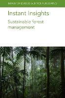 Instant Insights: Sustainable Forest Management