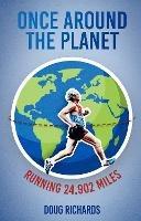 Once Around the Planet: Running 24,902 Miles