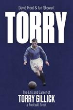 Torry: The Life and Career of a Football Great