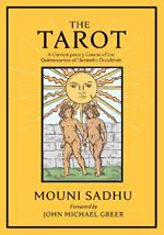 The Tarot: The Quintessence of Hermetic Philosophy