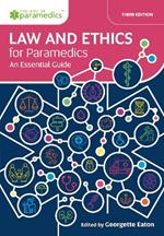 Law and Ethics for Paramedics: An Essential Guide