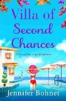 Villa of Second Chances: Escape to the sunshine with international bestseller Jennifer Bohnet