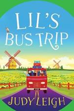 Lil's Bus Trip: An uplifting, feel-good read from USA Today bestseller Judy Leigh