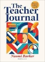 The Teacher Journal: Bitesize CPD and reflective activities for a successful school year