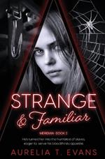 Strange & Familiar