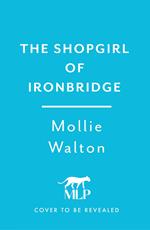 The Shopgirl of Ironbridge