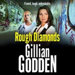 Rough Diamonds