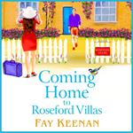 Coming Home to Roseford Villas