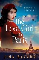 The Lost Girl in Paris: A gripping and heartbreaking WW2 historical novel