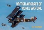 British Aircraft of World War One
