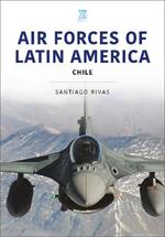 Air Forces of Latin America: Chile