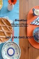 Breakfast: Easy Some of Recipes to make in your home