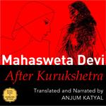 After Kurukshetra (Unabridged)