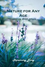 Nature for Any Age: Learning about nature