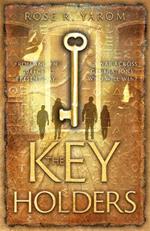 The Key Holders: A Novel