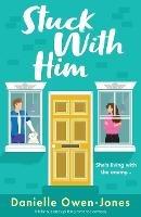 Stuck with Him: A hilarious and uplifting romantic comedy