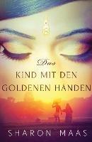 Das Kind mit den goldenen Handen