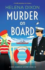 Murder on Board: A totally gripping cozy mystery