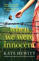 When We Were Innocent: A totally heartbreaking story about a wartime family secret