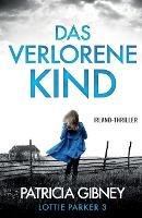 Das verlorene Kind: Irland-Thriller