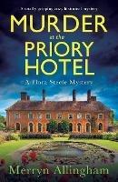 Murder at the Priory Hotel: A totally gripping cozy historical mystery