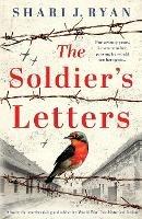 The Soldier's Letters: Absolutely heartbreaking and addictive World War Two historical fiction