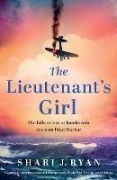 The Lieutenant's Girl: Completely heartbreaking and unforgettable World War Two historical fiction