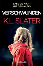 Verschwunden: Thriller